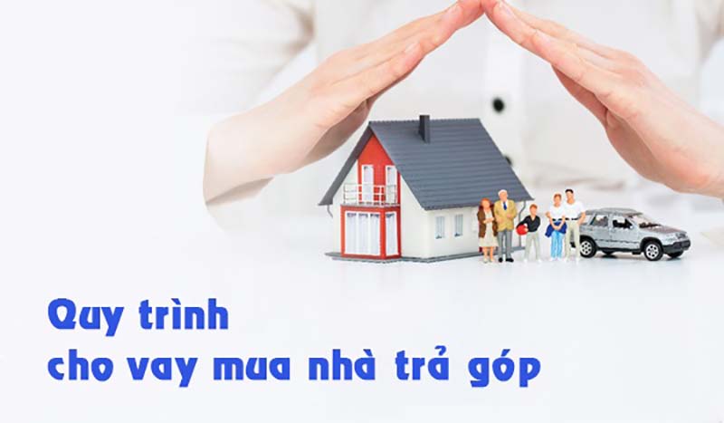 quy-trinh-va-thu-tuc-khi-vay-von-mua-chung-cu-tra-gop