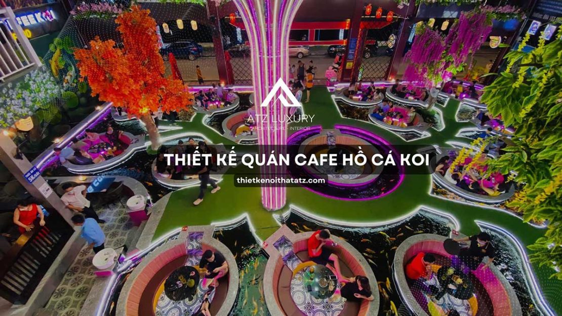 thiết kế cafe cá Koi