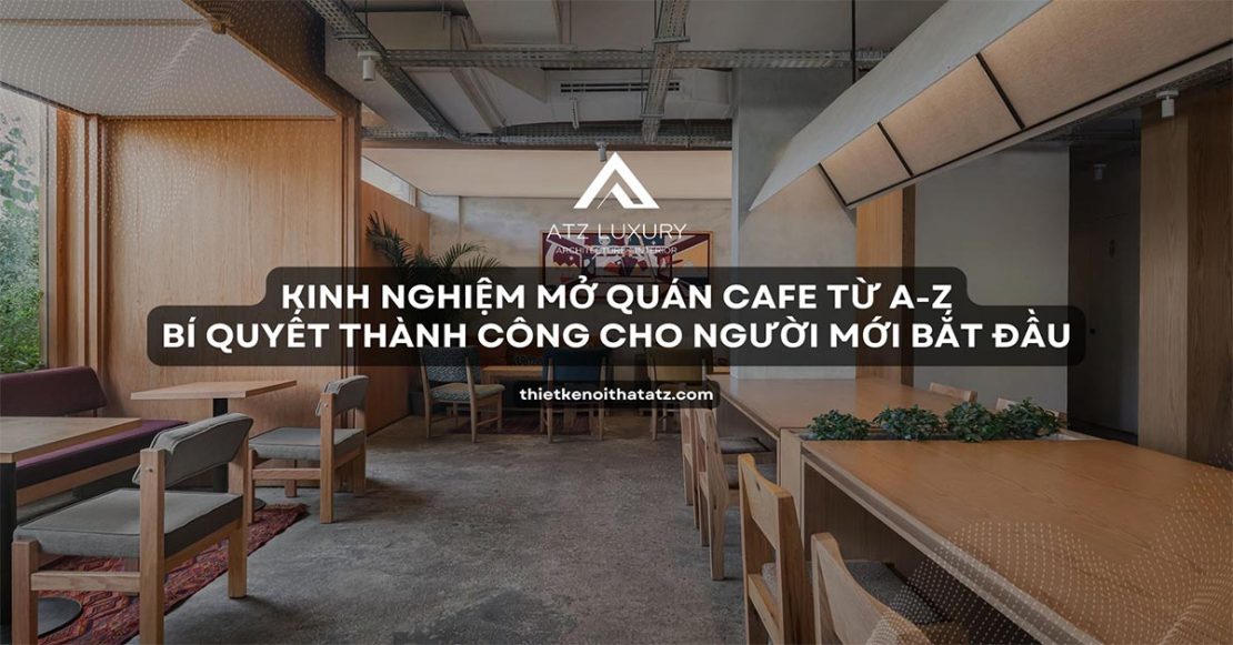 kinh nghiem mo quan cafe thanh cong