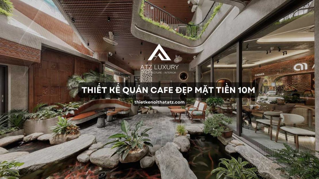 mẫu quán cafe mặt tiền 10m