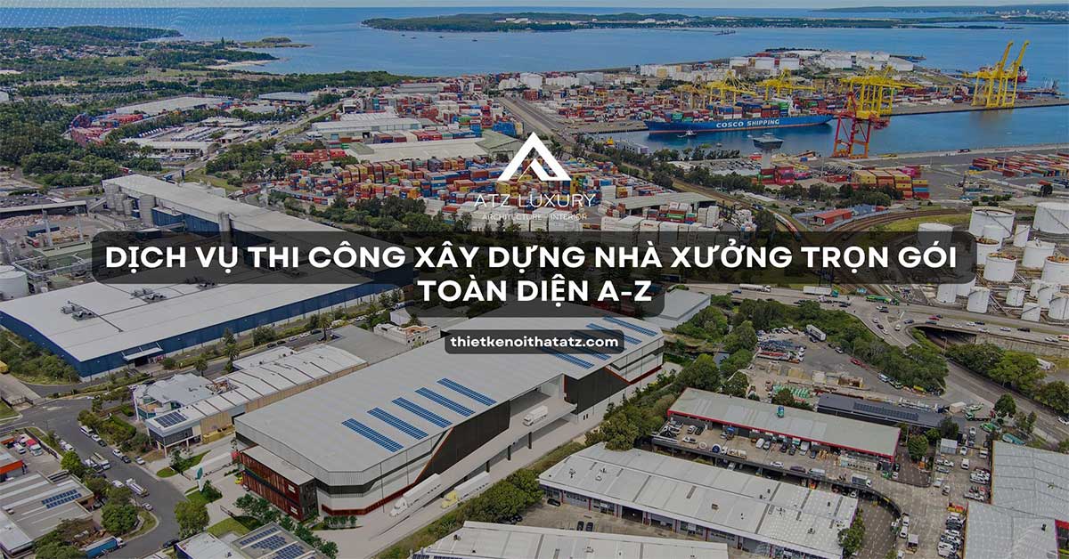 dich vu thi cong xay dung nha xuong tron goi 1