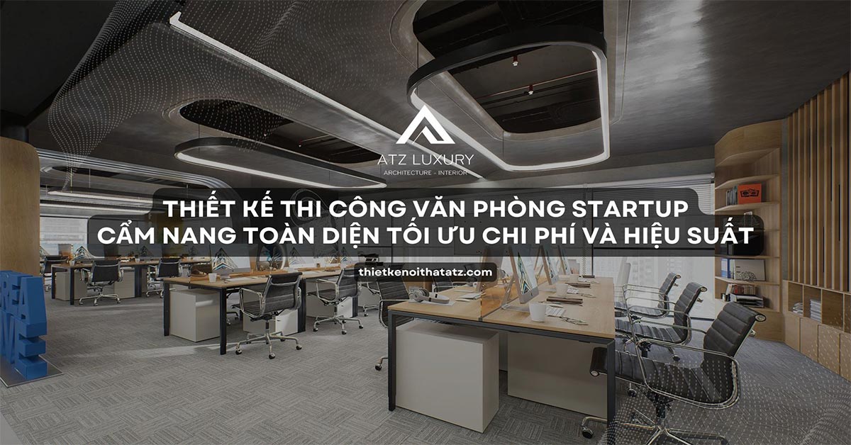 thiet ke thi cong van phong startup