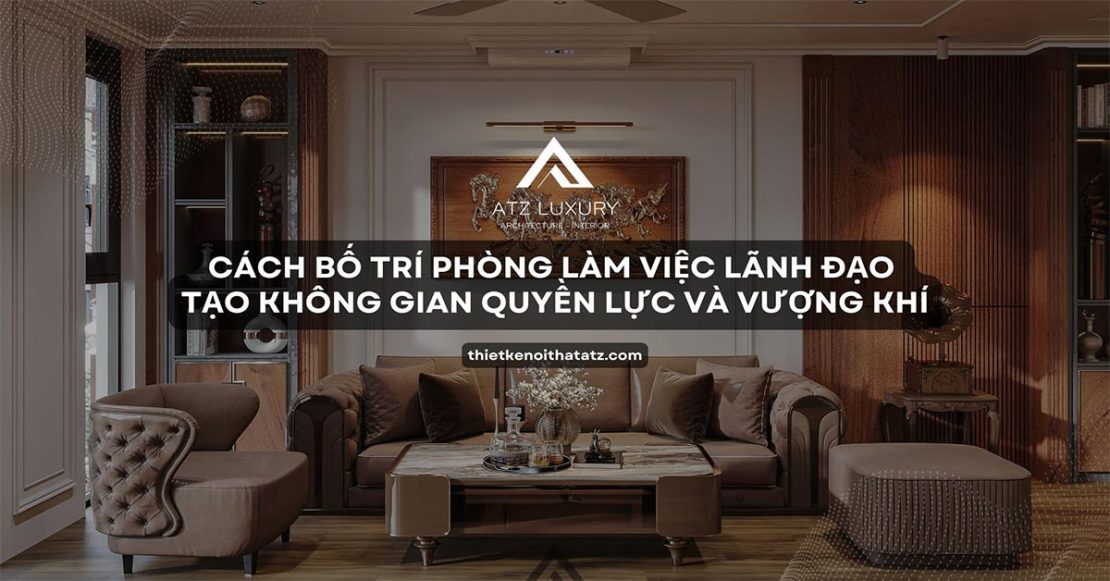 cach bo tri phong lam viec lanh dao 5