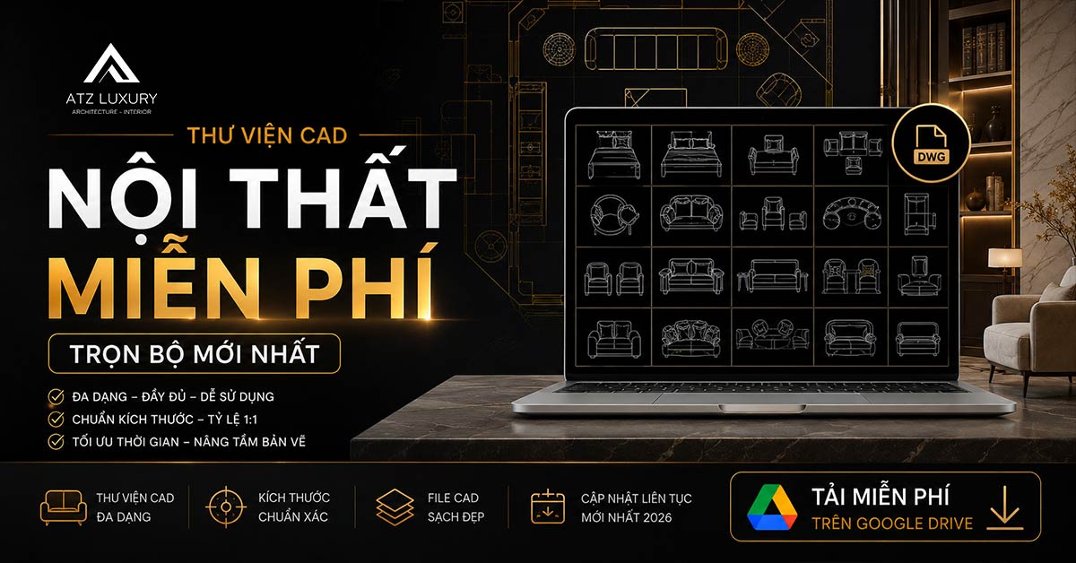 Tải thư viện CAD nội thất miễn phí, trọn bộ mới nhất
