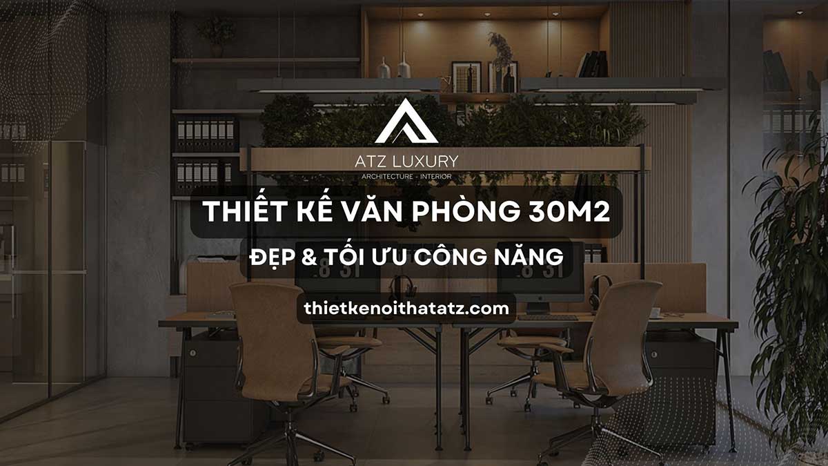 thiet ke van phong 30m2 dep