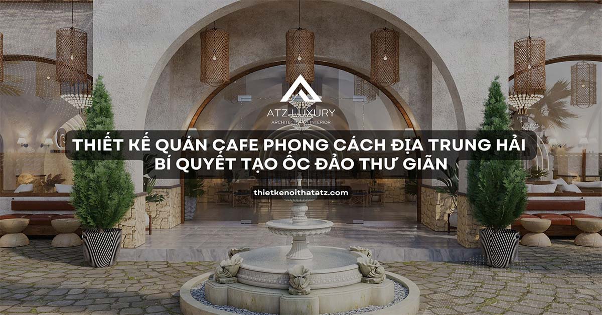 thiet ke quan cafe phong cach dia trung hai dep
