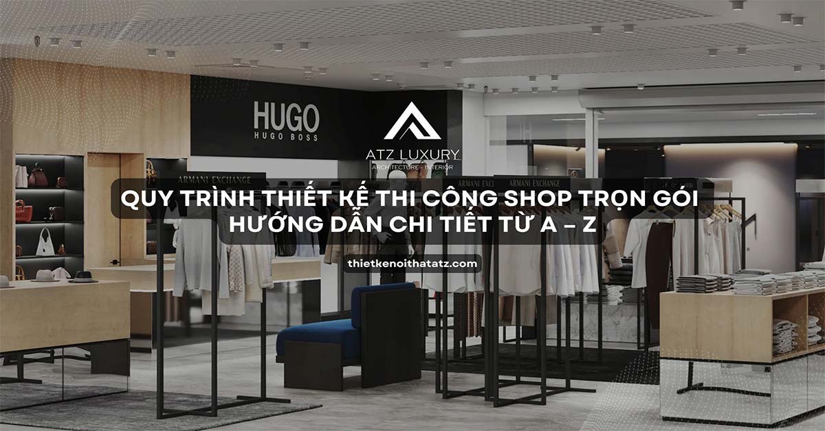 quy trinh thiet ke thi cong shop tron goi