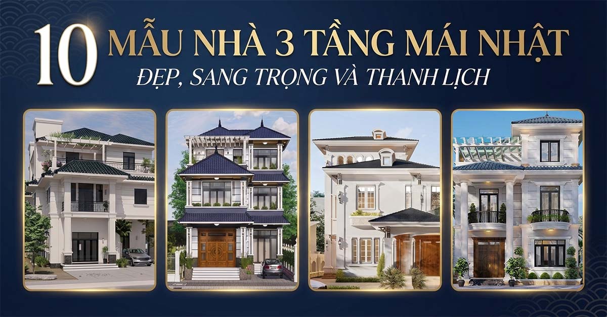 mau thiet ke nha 3 tang mai nhat dep sang trong va thanh lich